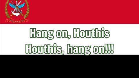 Jona O'Toole , Hang on Houthis!