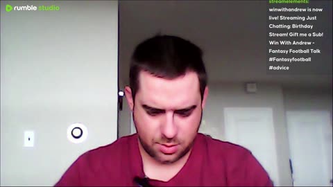 Birthday Stream! Gift me a Sub! Win With Andrew - Fantasy Football Talk #Fantasyfootball #advice