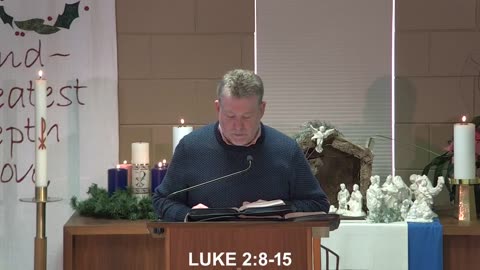 December 21, 2025 Sermon at Lamb of God - Luke 2:8-15