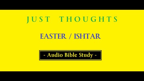 Just Thoughts - Easter / Ishtar (2015) Retro