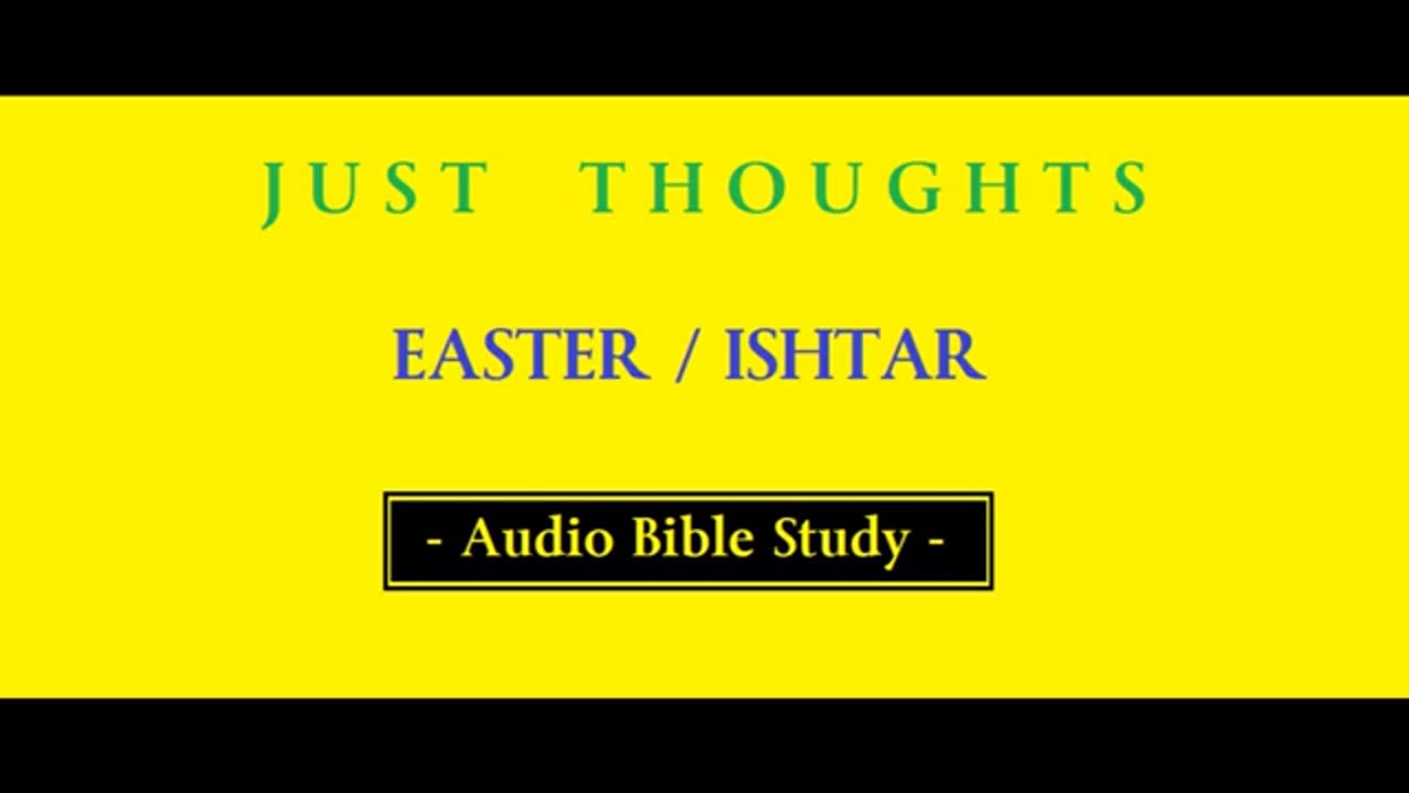 Just Thoughts - Easter / Ishtar (2015) Retro