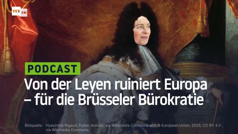 Von der Leyen ruiniert Europa – für die Brüsseler Bürokratie