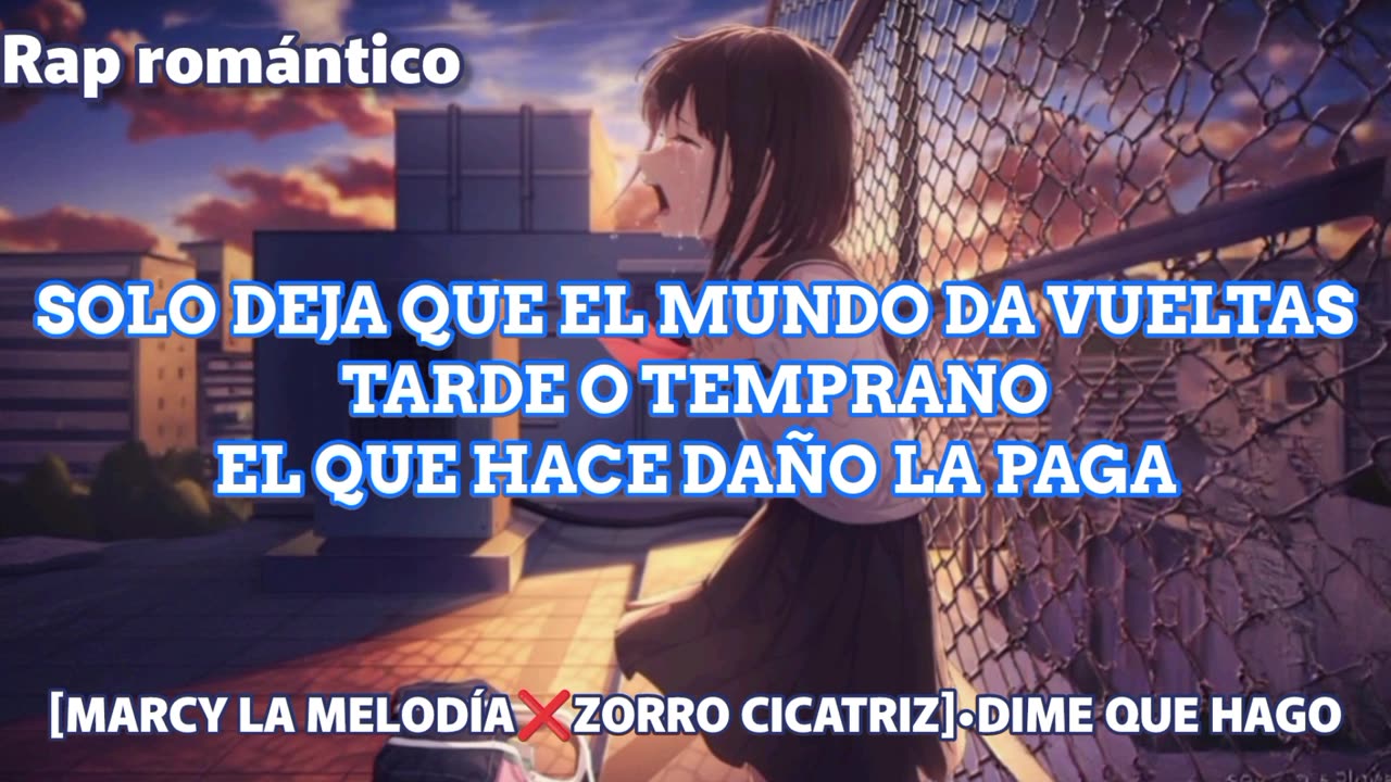 [MARCY LA MELODÍA]•DIME QUE HAGO LETRA