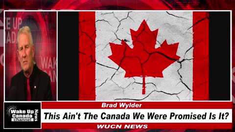 WUCN-Epi#285- This Ain't The Canada We Were Promised Is It?
