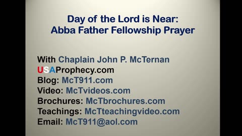Day of the Lord is Near: Abba Father Fellowship Prayer