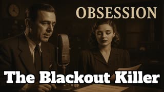 Obsession 3 The Blackout Killer