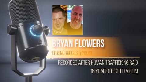 Bryan Flowers - Paying a Dirty Judge & Dirty Cop - April 13, 2023