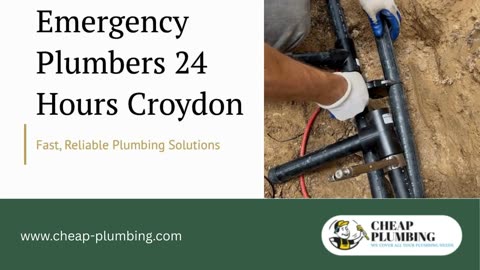 Affordable Emergency Plumbers 24 Hours Croydon Near You