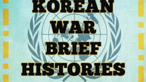 The Korean War: Brief Histories [FULL AUDIOBOOK]