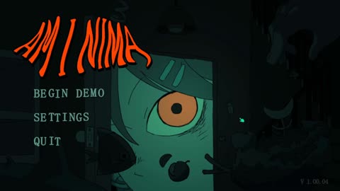 Am I Nima First Playthrough