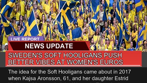 Swedens Soft Hooligans Push Better Vibes at Women