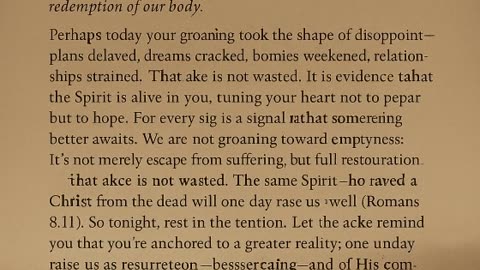 Evening Devotional - The Groaning Glory - Romans 8.23