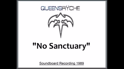 Queensryche - No Sanctuary (Live in Tokyo, Japan May 7, 1989) Soundboard