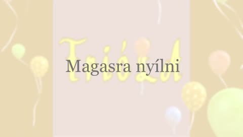 Trióla ¦ Magasra nyílni (dalszöveges audió)