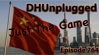 DHUnplugged #764 – Just The Game