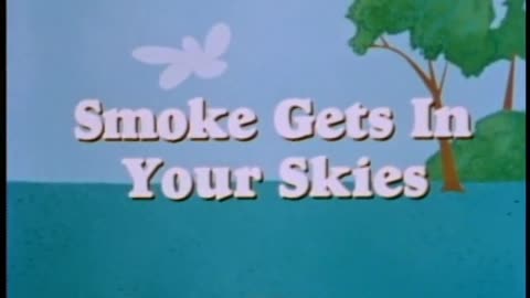 Smoke Gets in your Skies