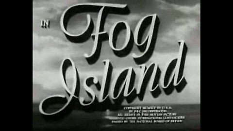 Highlights of Fog Island (1945) Who Dun It