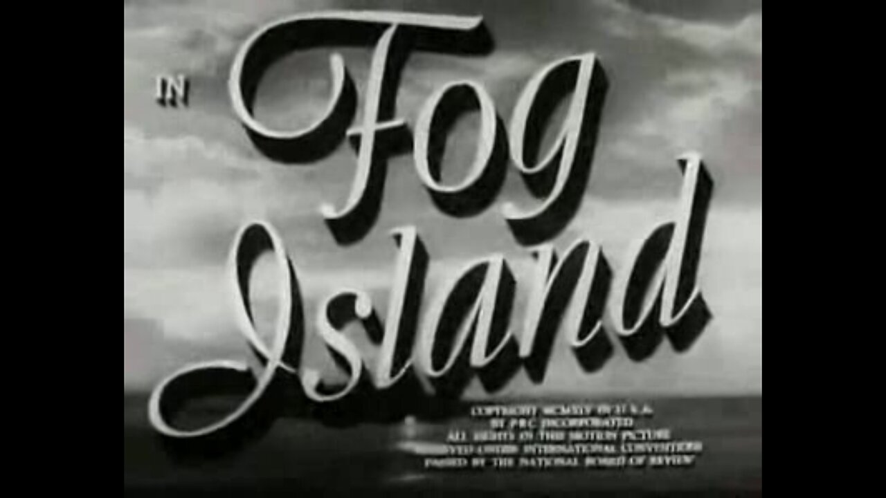 Highlights of Fog Island (1945) Who Dun It