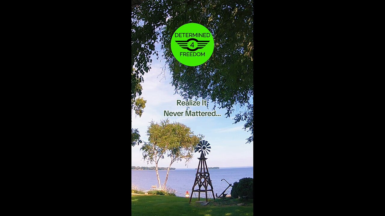 Realize It Never Mattered...