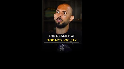 The Reality Of Today’s Society