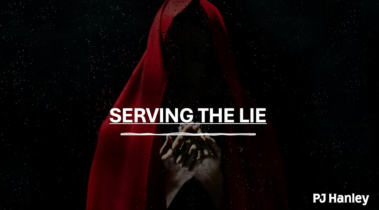 Serving The Lie - PJ Hanley - June 1st, 2025