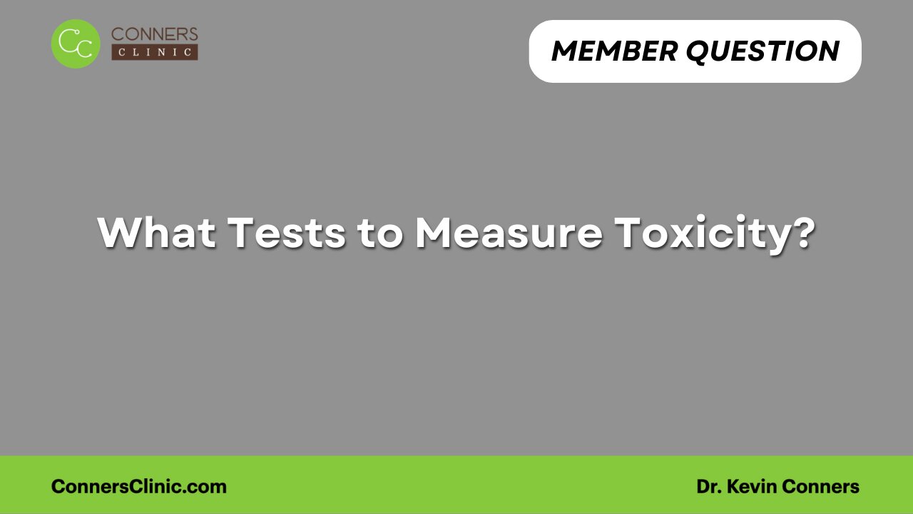What Tests to Measure Toxicity?