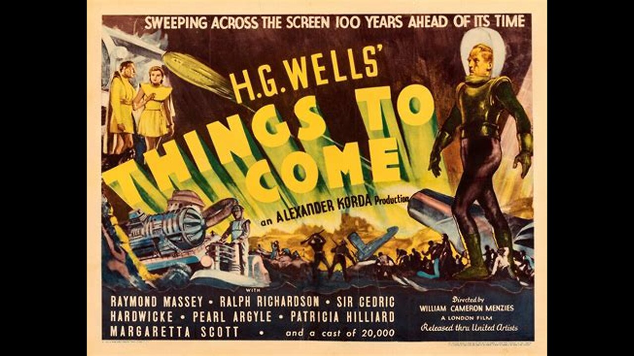 Things to Come (1936) HG Wells Movie Classic