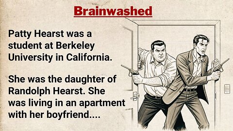 Brainwashed ⭐ Graded English Story for Intermediate Learners | English Listening Practice