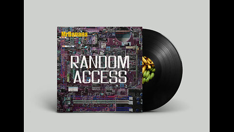 MrBanana- Random Access