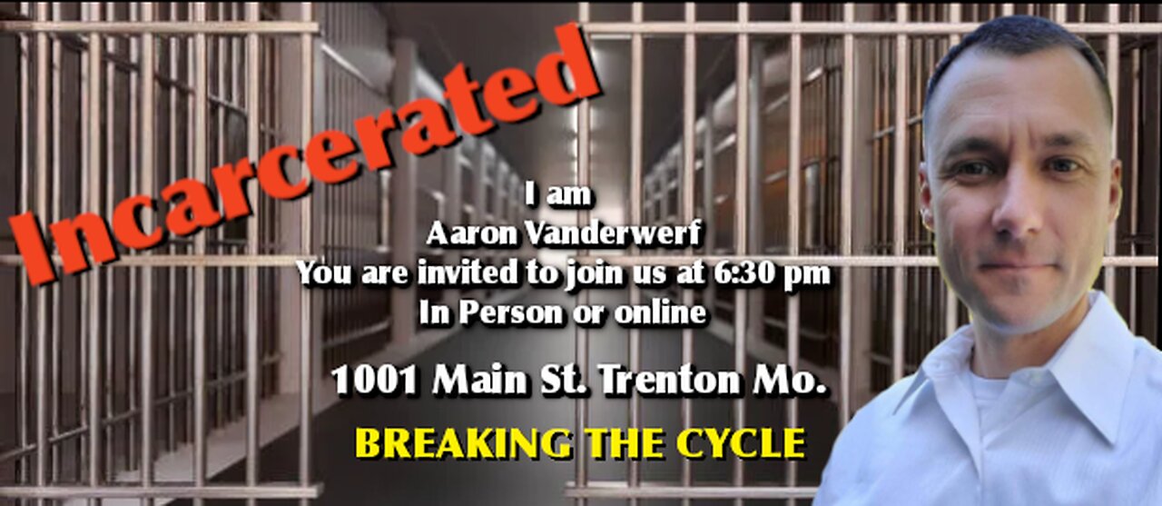 Incarcerated Breaking the Cycle