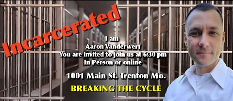 Incarcerated Breaking the Cycle