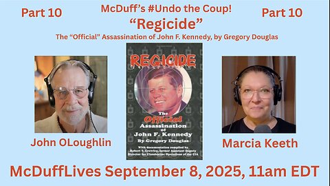 McDuff's #UndoTheCoup part 10: "Regicide" September 8, 2025