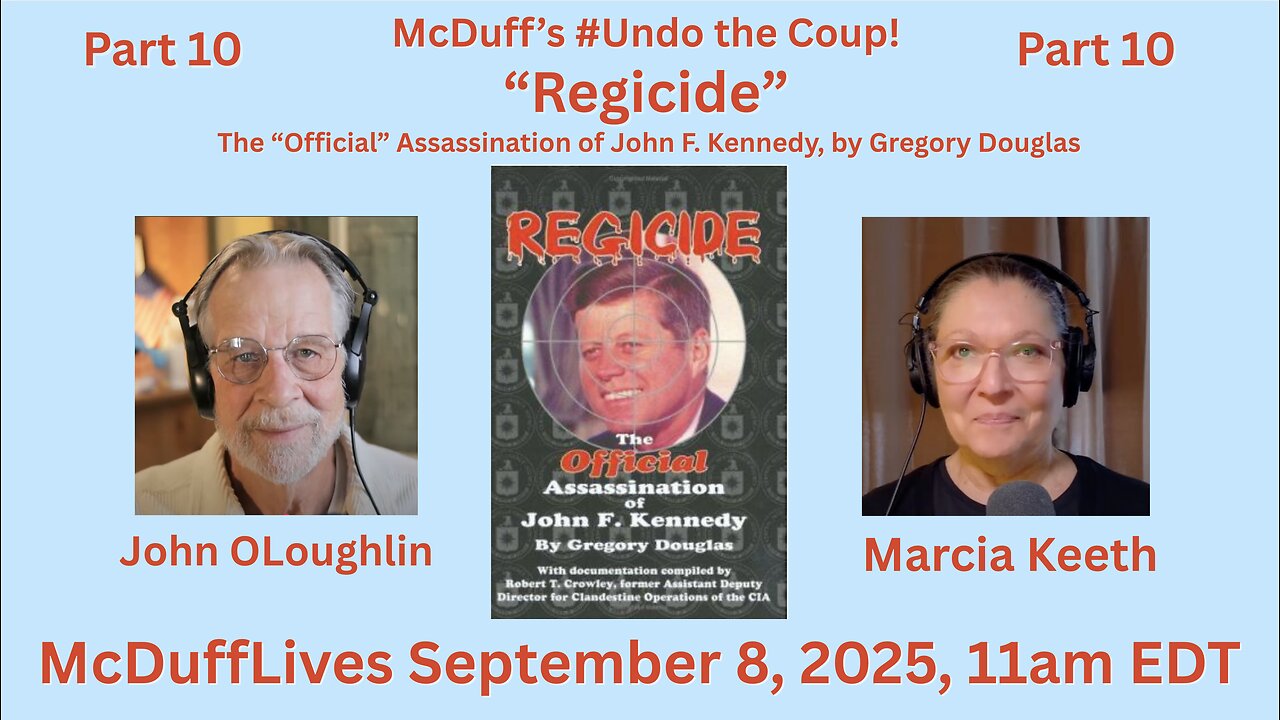 McDuff's #UndoTheCoup part 10: "Regicide" September 8, 2025