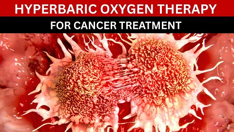 Cancer Treatment by HBOT !