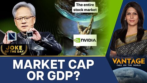 Nvidia's $4 Trillion Market Cap Sets Off Online Joke Fest | Vantage with Palki Sharma