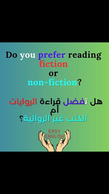 DO YOU PREFER READING FICTION OR NON-FICTION