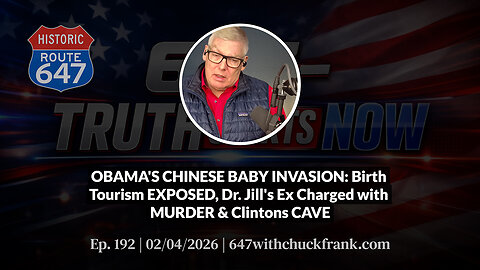 OBAMA'S CHINESE BABY INVASION: Birth Tourism EXPOSED, Dr. Jill's Ex Charged with M.... | 647 Ep. 192