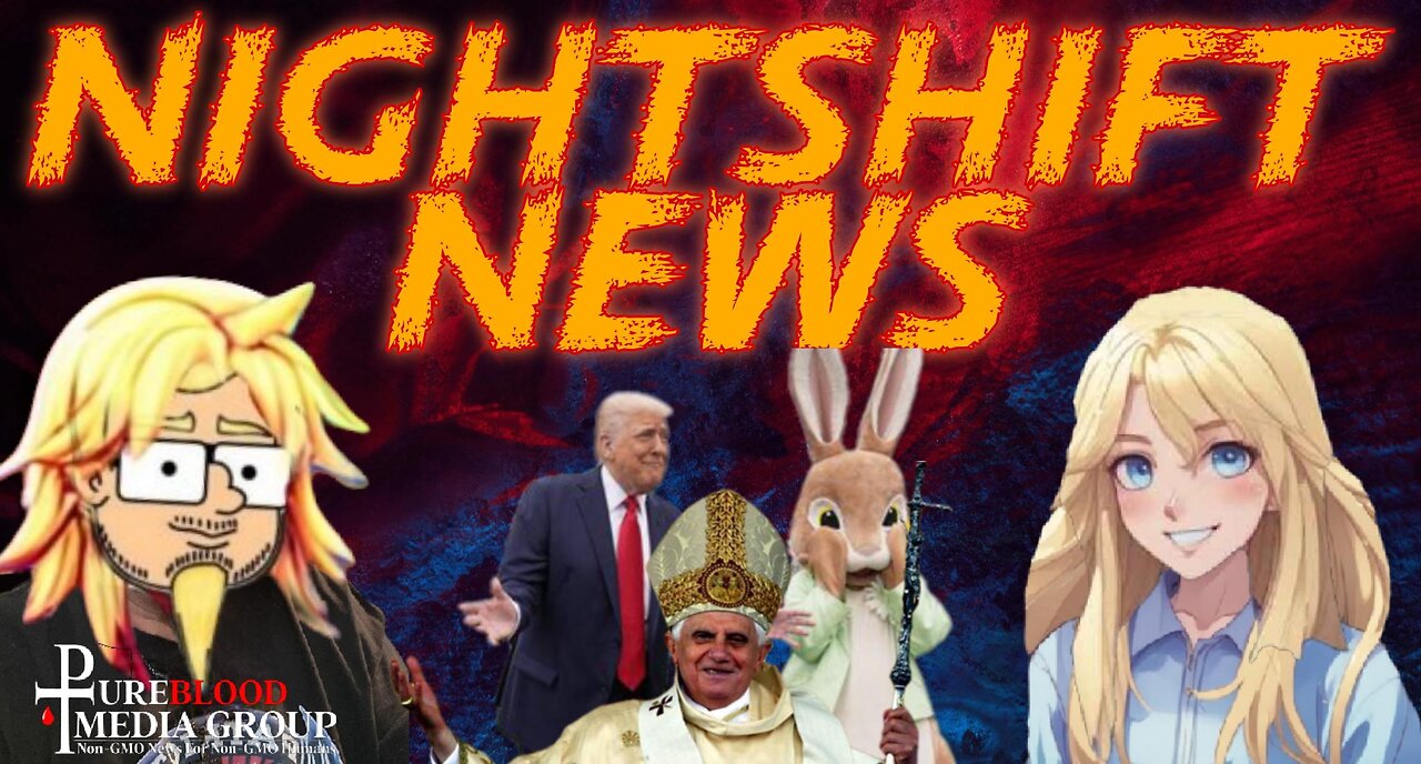 NIGHTSHIFT NEWS WITH HANDY AND DA- POPES GONE, DEMS SHOCKED, CRAZY CALI, AND MORE