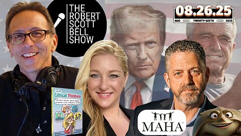 RFK Vax Ban Plan, Dr. Shannon Kroner, Let's Be Critical Thinkers, Tony Lyons, MAHA Agenda, Kids Kidney Stones - The RSB Show 8-26-25