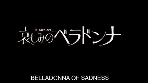 Belladonna of Sadness (1973) [FORMERLY BANNED IN THE USA]
