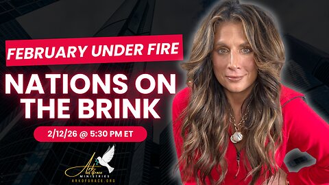 February Under Fire Nations on the Brink