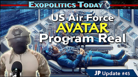 Avatar Program run out of Eglin Air Force Base - JP Update 45