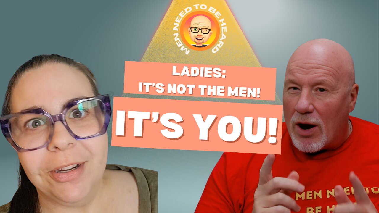 Ladies, If It’s ‘Never Good’ — Maybe The Problem Isn't Him... It’s You!
