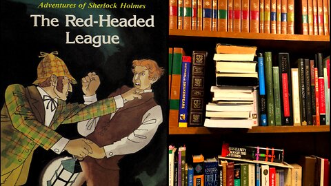 The Red-Headed League part 2