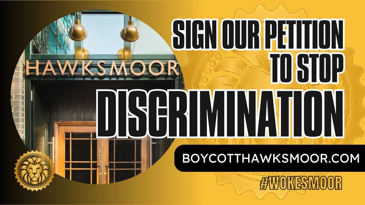 Behind the Scenes of Discrimination: Tommy Robinson's Hawksmoor Experience