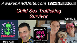 Shadows of Trafficking, Truth & Triumph with Wendy,& Amanda Joan of Heart - TSP # 2310