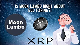 XRP: Is Moon Lambo Right About Edo Farina?!