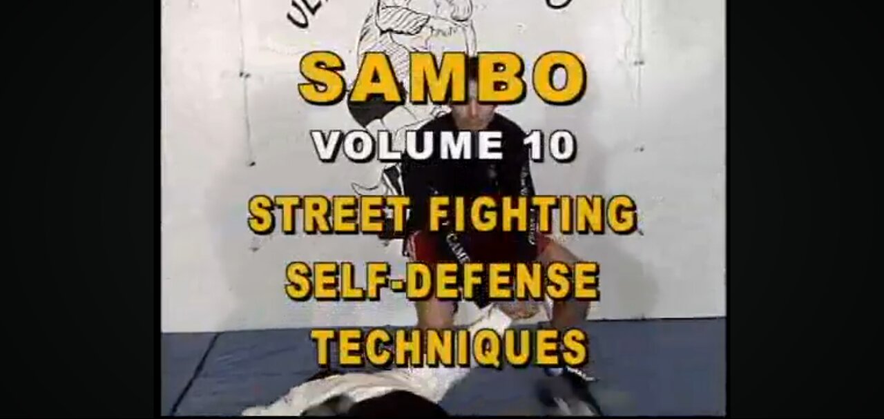 Sambo Submission Fighting: Starring Russian Master Vladislav Koulikov- Volume 10