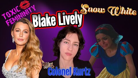 More Blake Lively and Snow White drama, feat. Colonel Kurtz! | TF Podcast