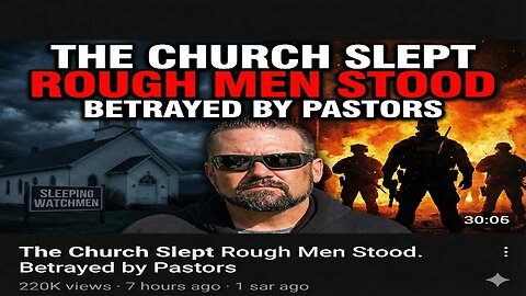 The Church Betrayed Us: Why God Uses ROUGH MEN While Pastors Sleep
